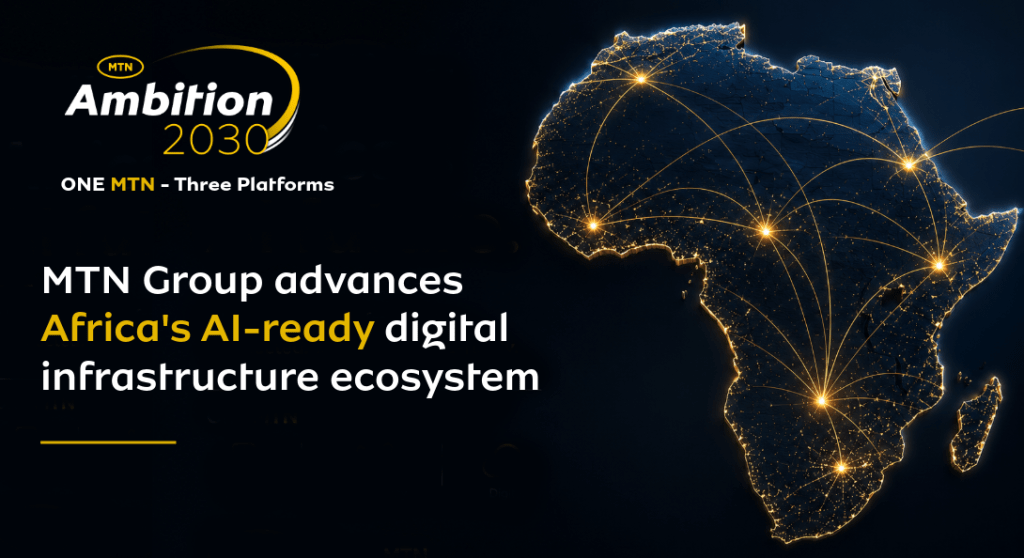 MTN Group graphic showing Africa's AI-ready digital infrastructure ecosystem and connected markets